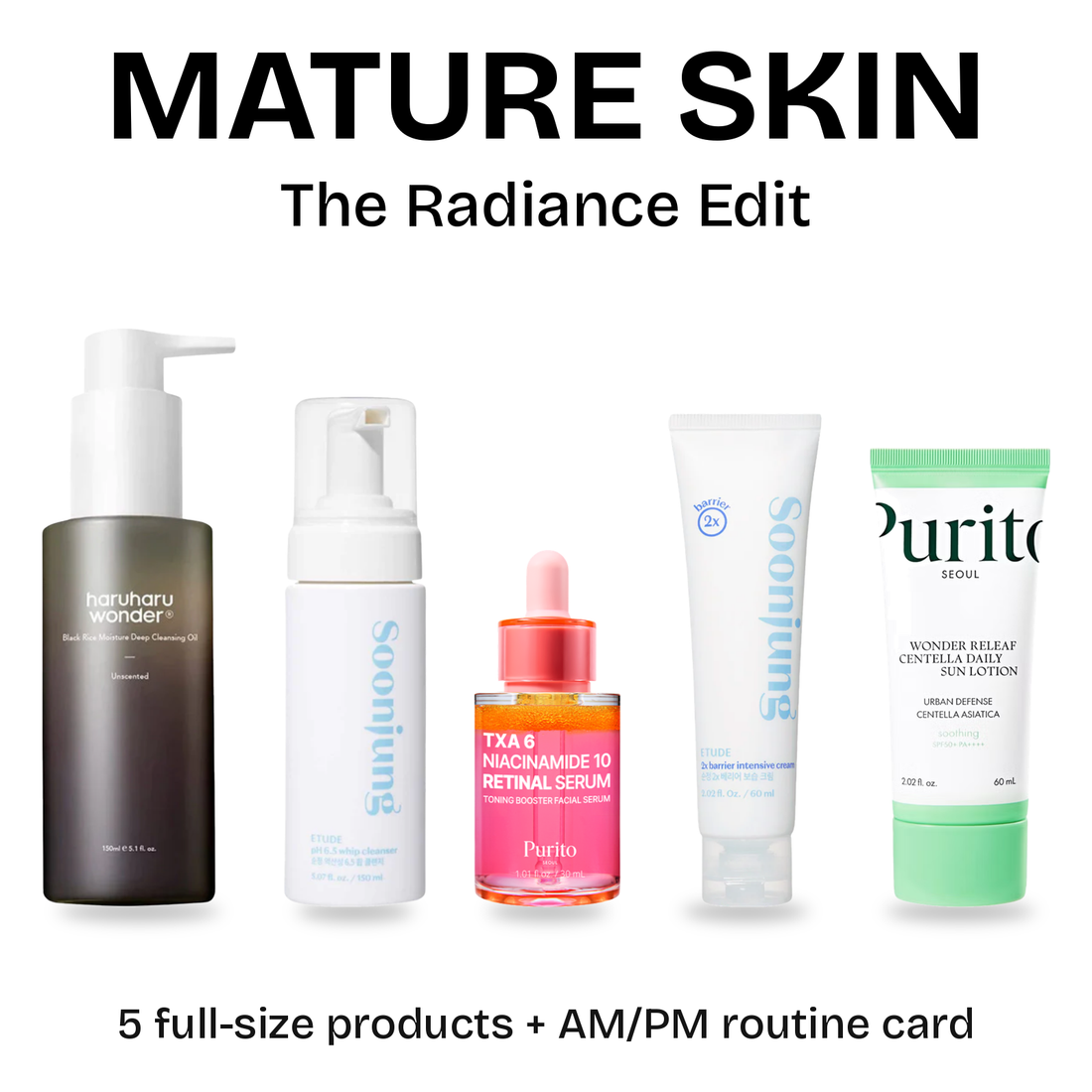 The Radiance Edit for mature skin: five full-size Korean skincare products with a printed AM/PM routine card